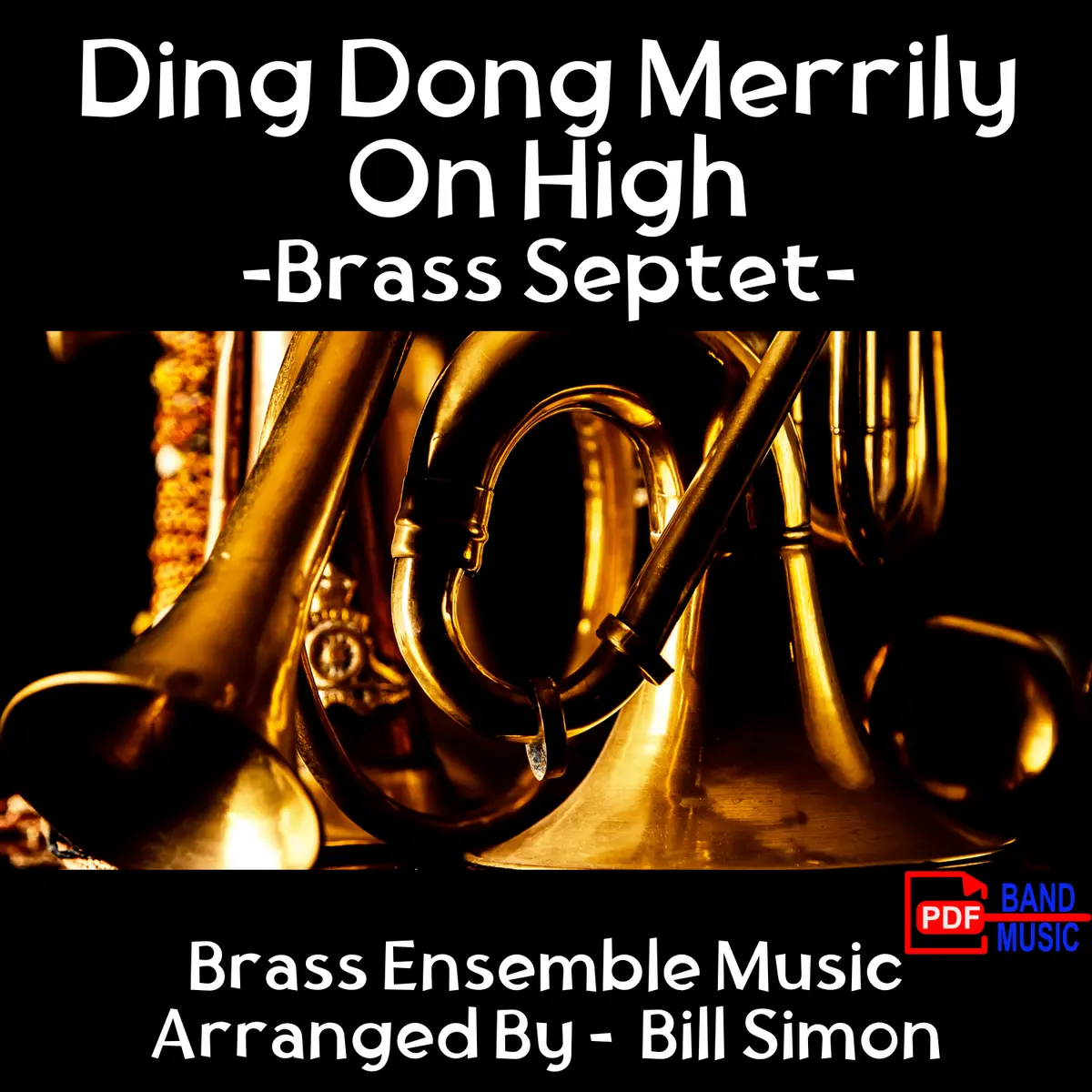 Ding Dong Merrily On High - Brass Septet 1