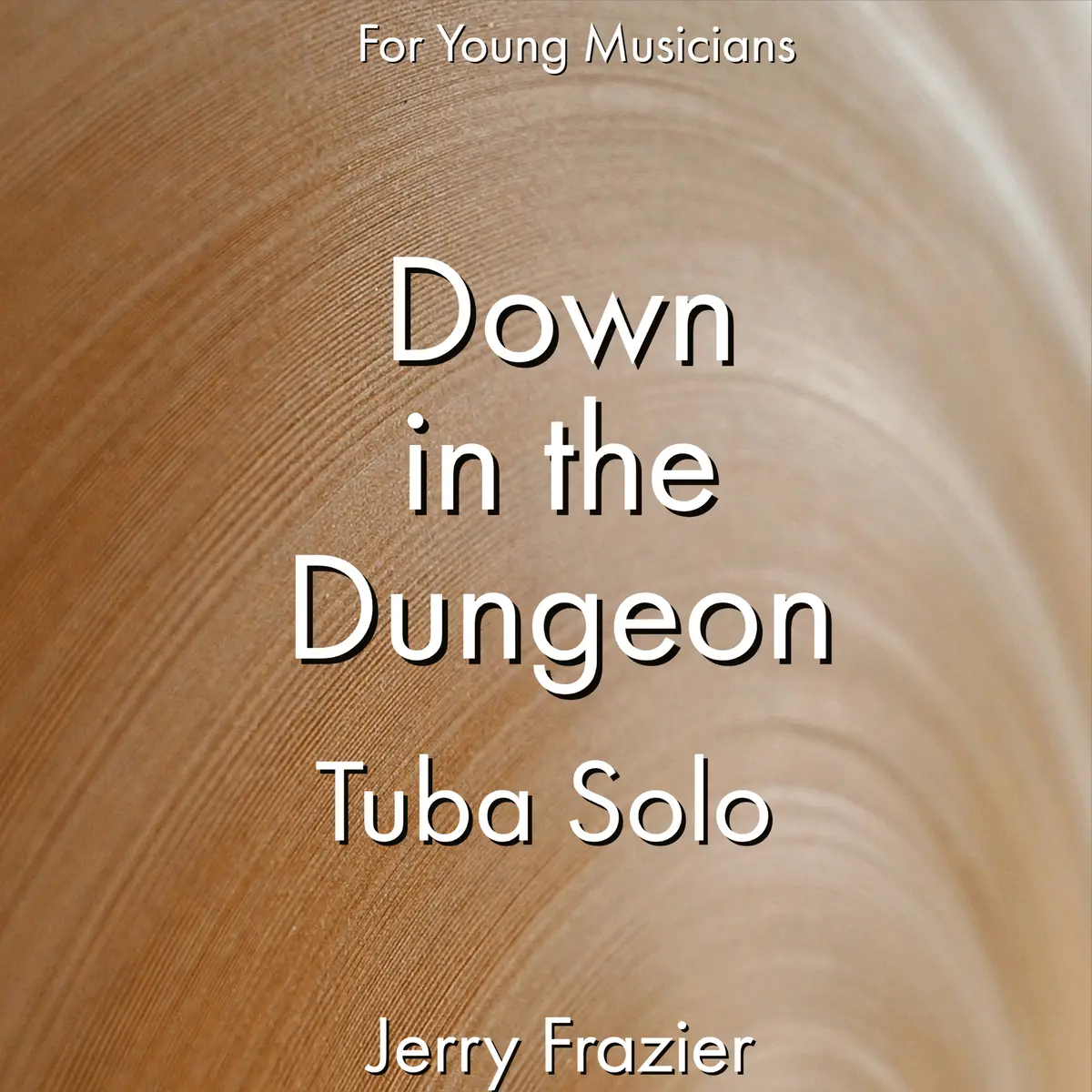 Down In The Dungeon - Tuba 1