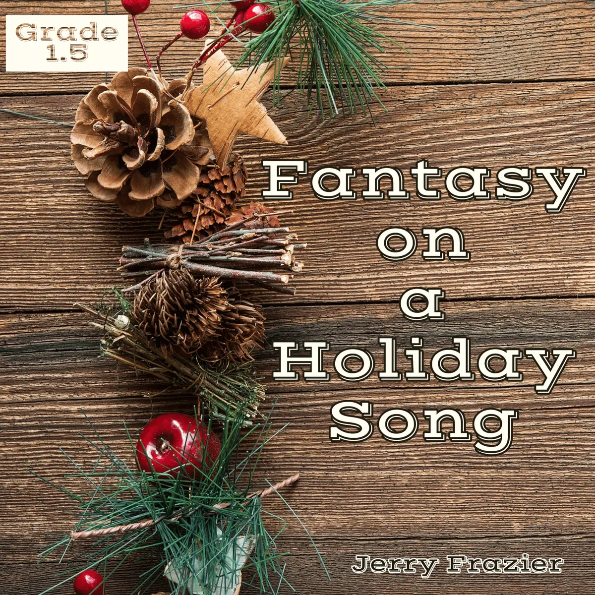 Fantasy On A Holiday Song 1