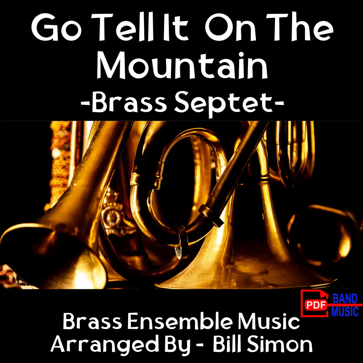 Go Tell It On The Mountain - Brass Septet 1
