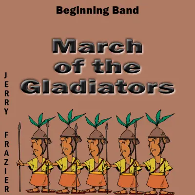 March Of The Gladiators 1