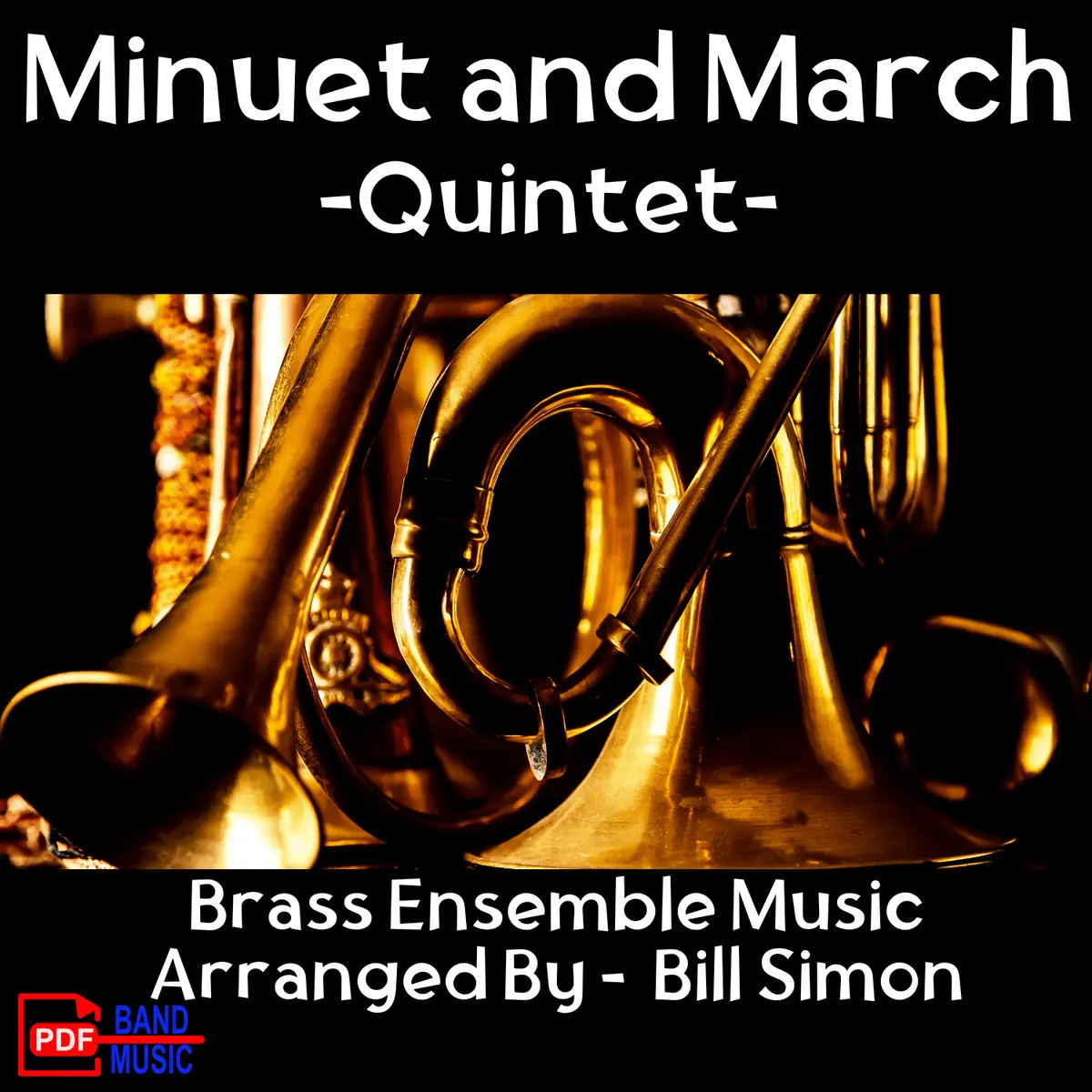 Minuet And March - Brass Quintet 1