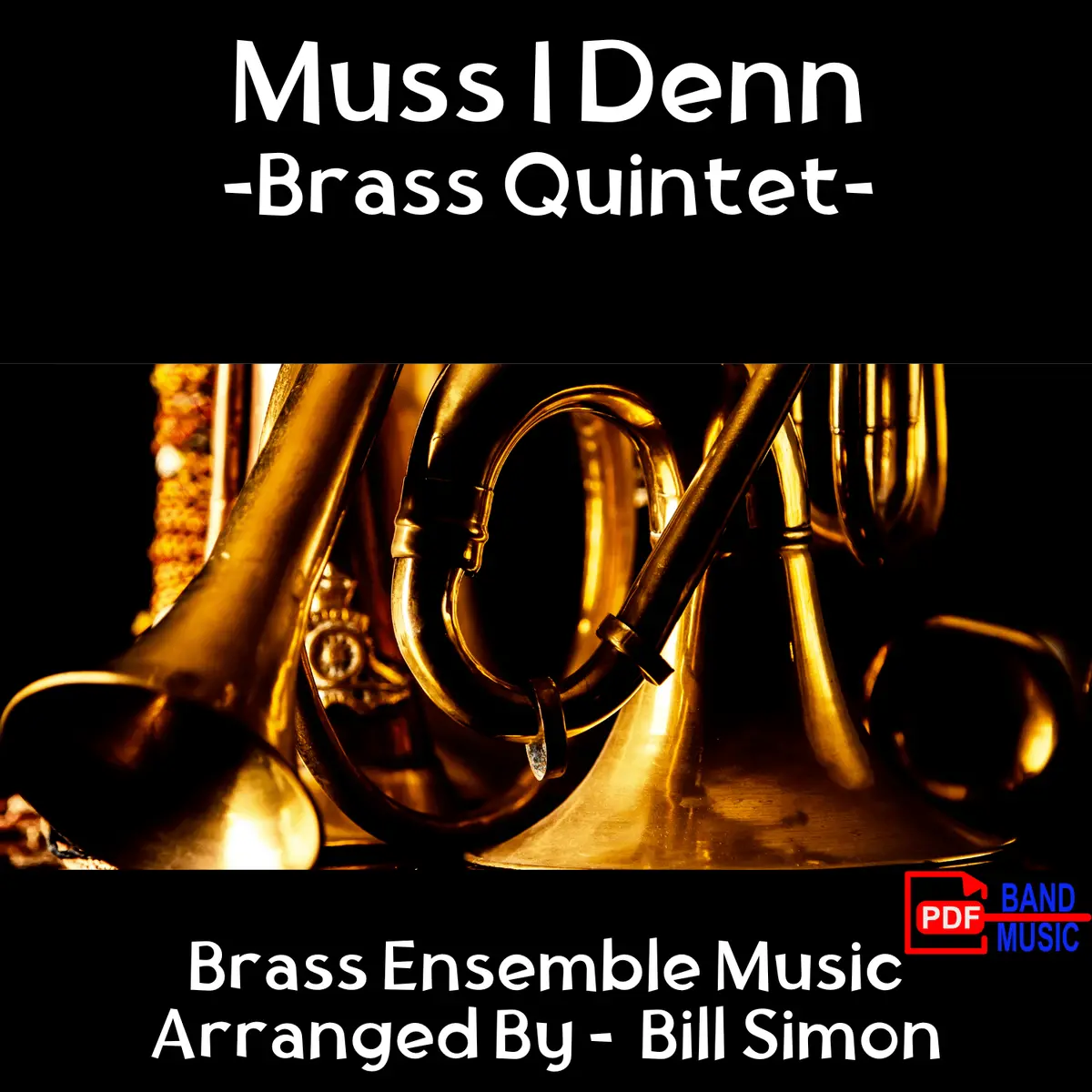Muss I Denn - Brass Quintet 1