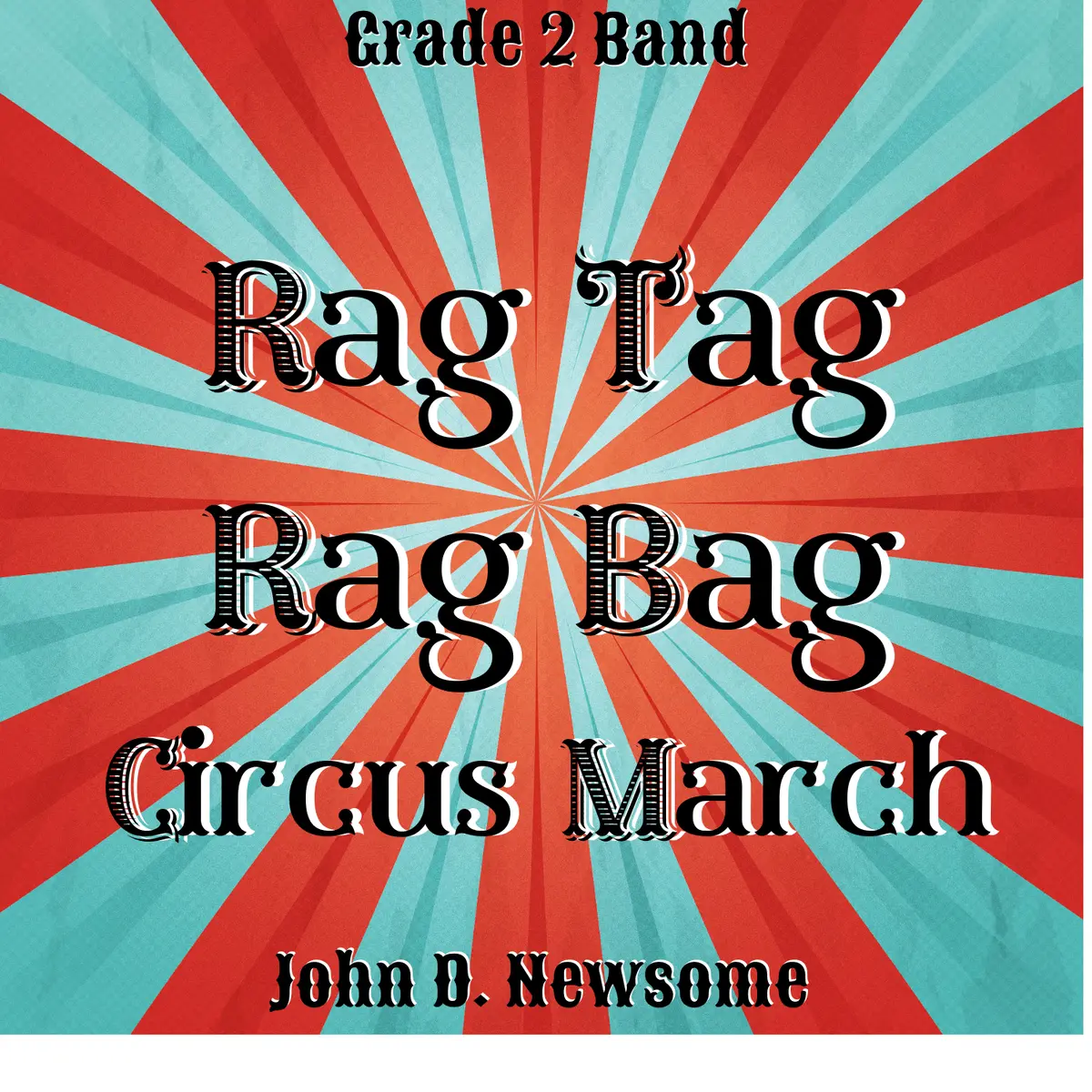 Rag Tag Rag Bag Circus March 1