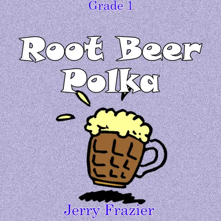 Root Beer Polka 1